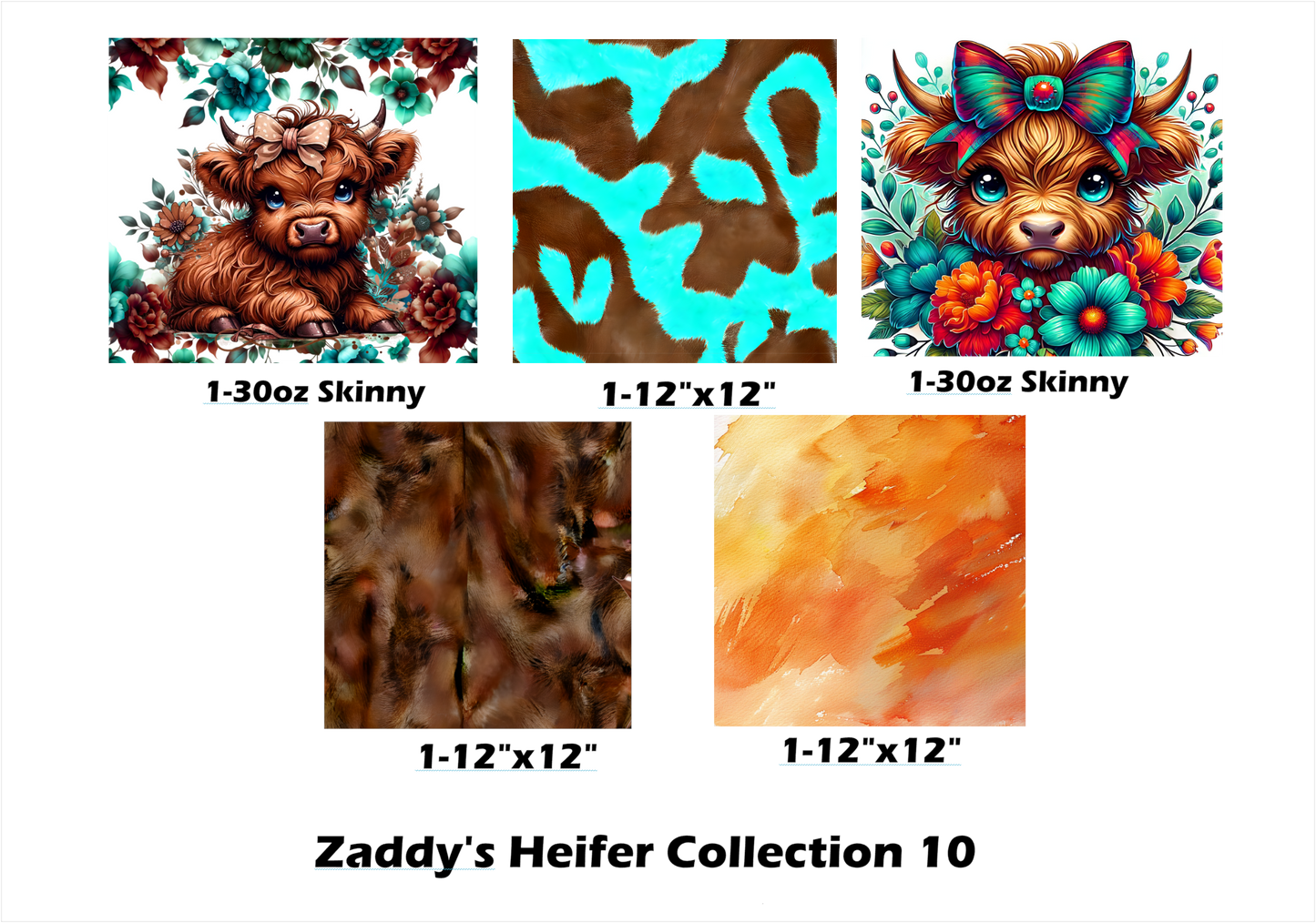 Zaddy's Heifer Collection 10