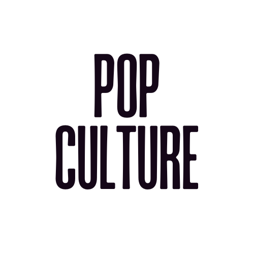 Pop Culture