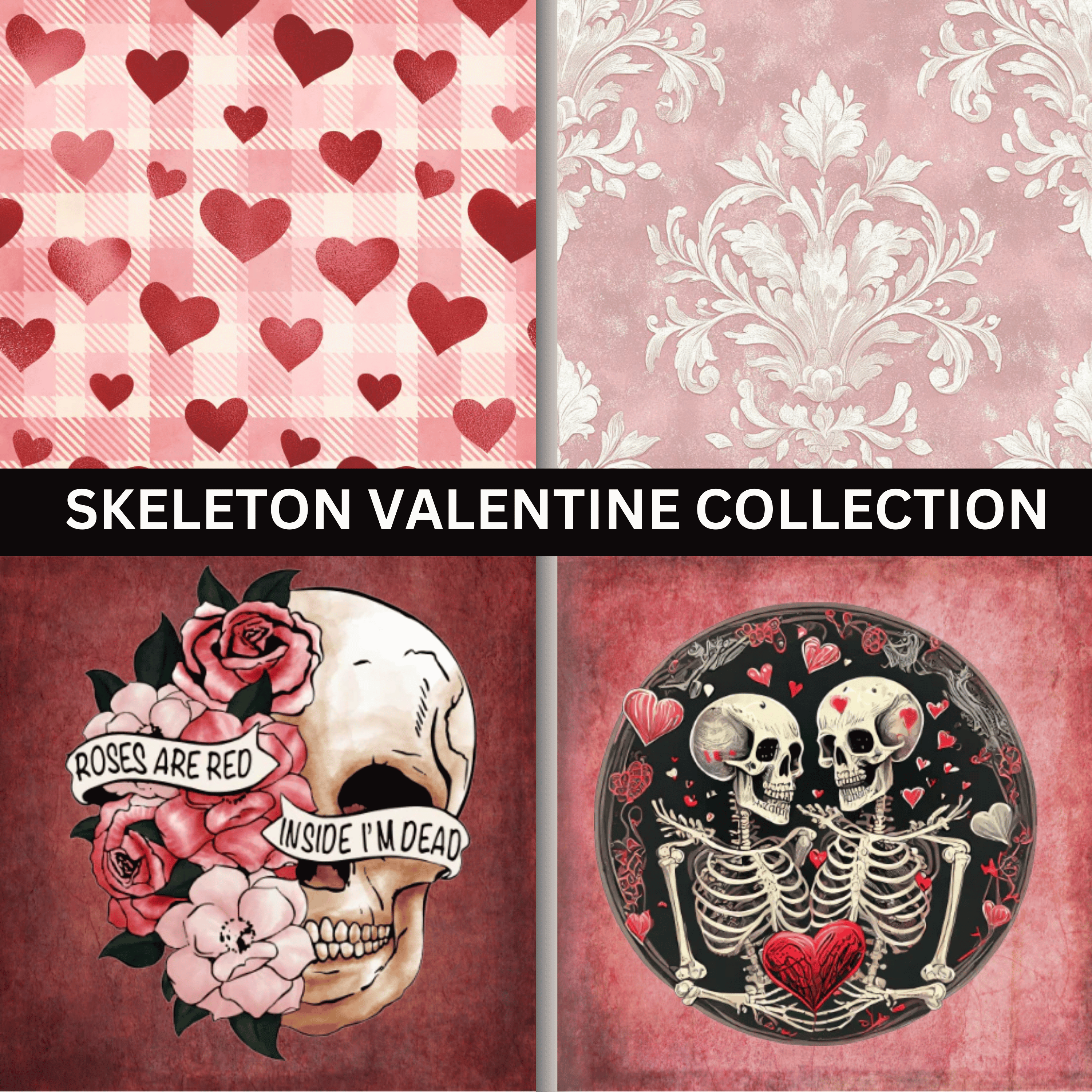 Skeleton Valentine Collection