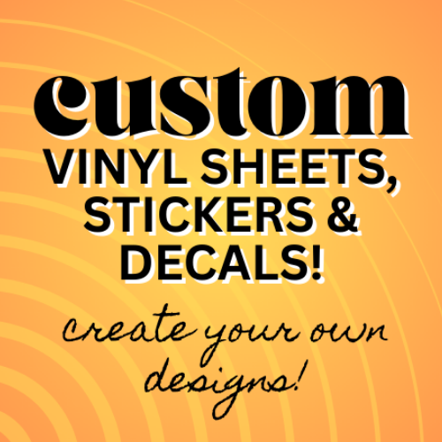 Custom Vinyl Orders