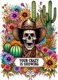 Crazy is Showing