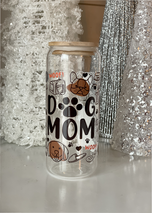 Dog Mom 20 oz glass can tumbler