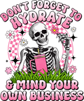 Hydrate and Mind your own