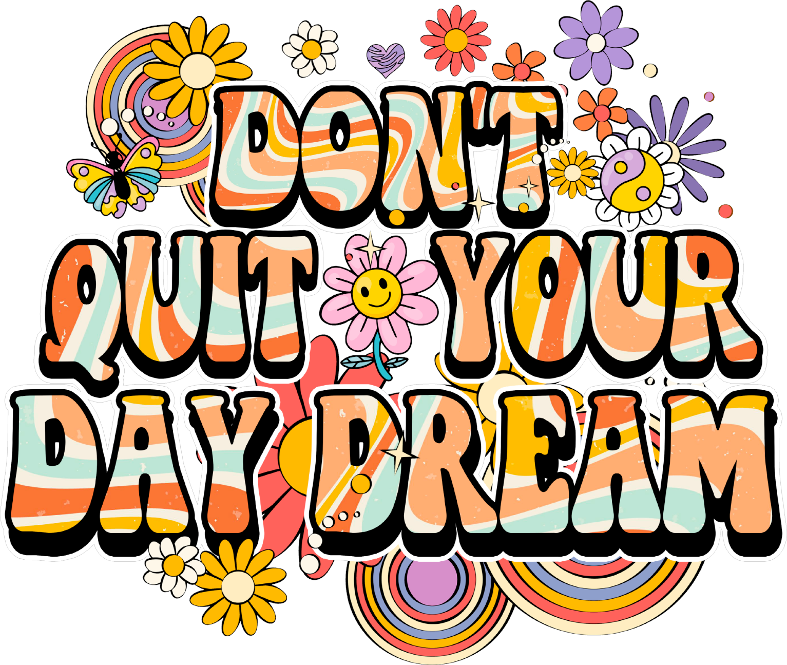 Don't Quit Daydream