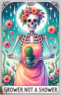 Grower not a Shower Tarot