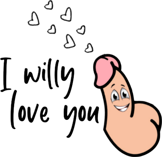 Weenie Collection- I Willy Love You