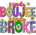 Kinda Boujee Kinda Broke