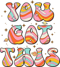 You Got This